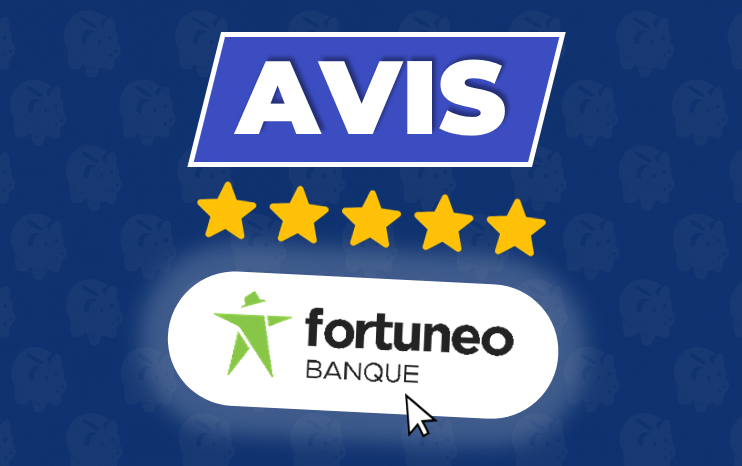 Choisissez Fortuneo, vous ne regretterez pas
